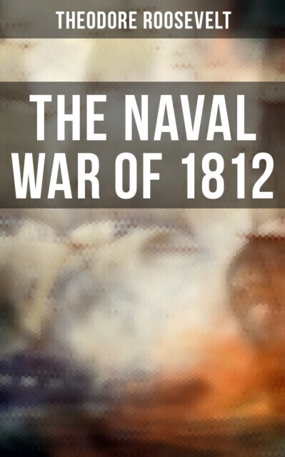 Naval War of 1812 main product photo