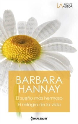 El sueño más hermoso - El milagro de la vida (finalista premios Rita)