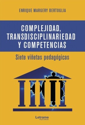Complejidad, transdisciplinariedad y competencias