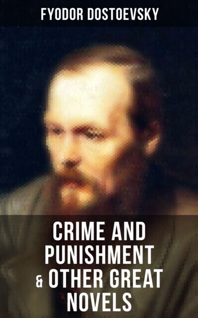 Crime and Punishment & Other Great Novels of Dostoevsky main product photo