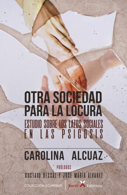 Otra sociedad para la locura main product photo
