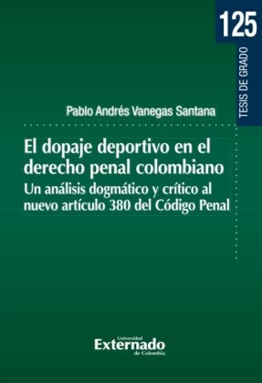 El dopaje deportivo en el derecho penal colombiano