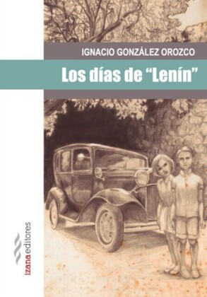 "Los días de ""Lenín"""