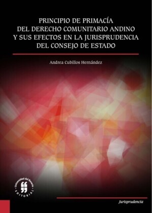Principio de primacía del derecho comunitario andino
