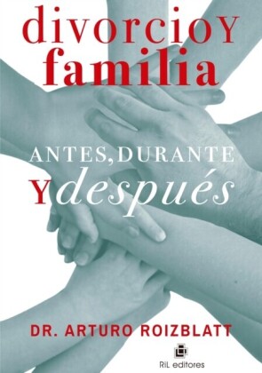 Divorcio y familia: antes, durante y después