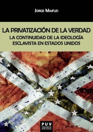 La privatización de la verdad