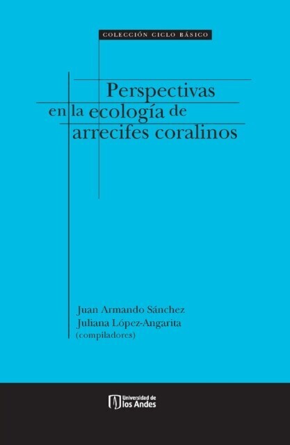 Perspectivas en la ecología de arrecifes coralinos main product photo