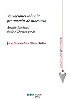 Variaciones sobre la presunción de inocencia