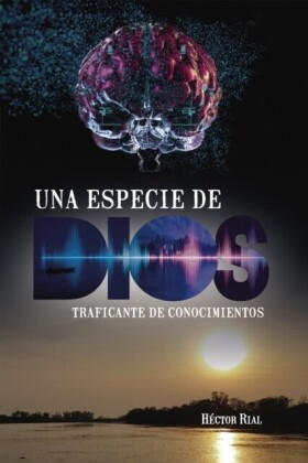 Una especie de dios