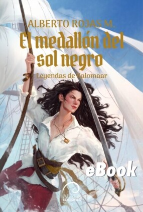 Leyendas de Kalomaar: El Medallón del Sol Negro