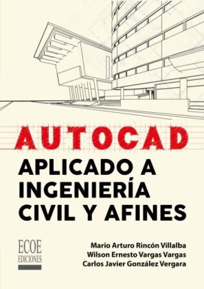 Autocad aplicado a ingeniería civil y afines