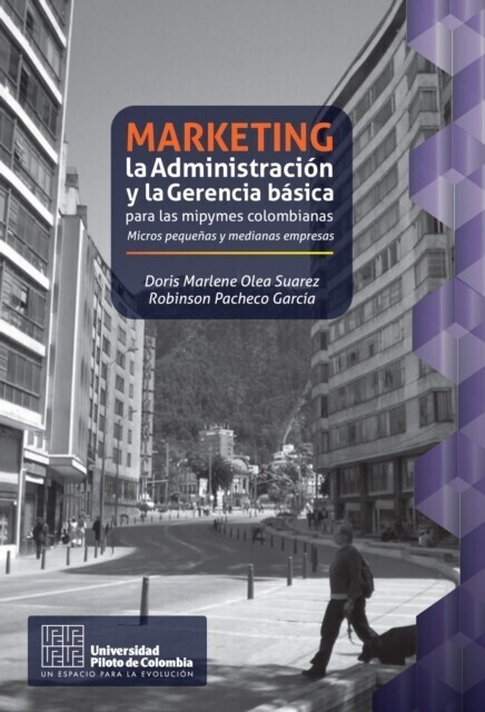 Marketing, la Administración y la Gerencia básica para las mipymes colombianas main product photo