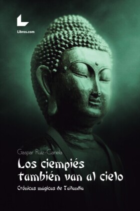Los ciempiés también van al cielo