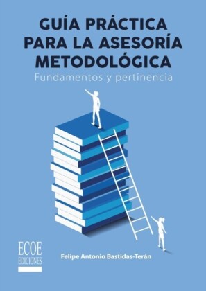 Guía práctica de la asesoría metodológica
