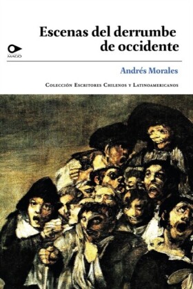 Escenas del derrumbe del occidente