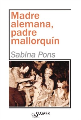 Madre alemana, padre mallorquín