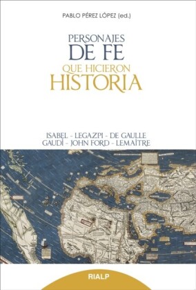Personajes de fe que hicieron historia