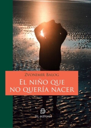 El niño que no quería nacer