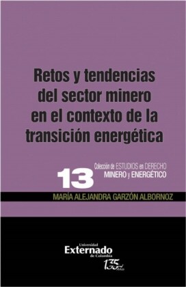 Retos y tendencias del sector minero en el contexto de la transición energetica