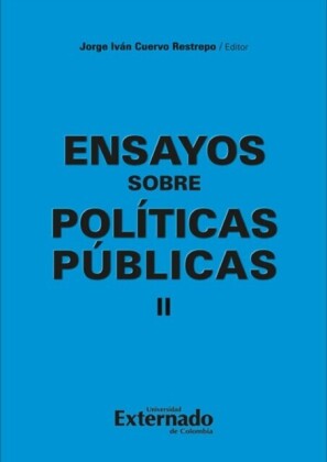 Ensayos sobre políticas públicas II