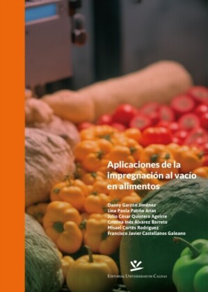 Aplicaciones de la impregnación al vacio en alimentos