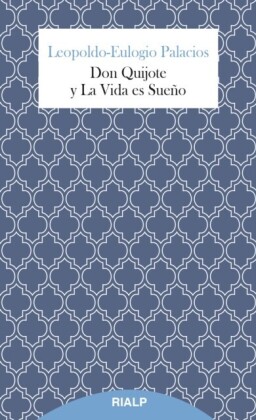 Don Quijote y La Vida es Sueño