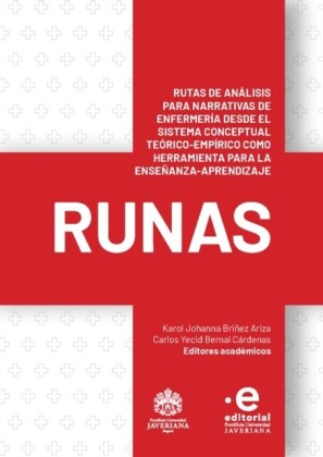 Rutas de análisis para narrativas de enfermería desde el sistema conceptual teórico-empírico como herramienta para la enseñanza-aprendizaje (runas)