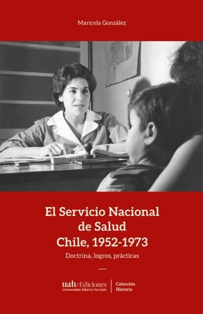 El Servicio Nacional de Salud, Chile 1952-1973 main product photo