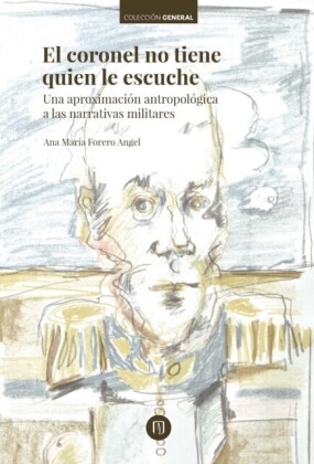 El coronel no tiene quien le escuche