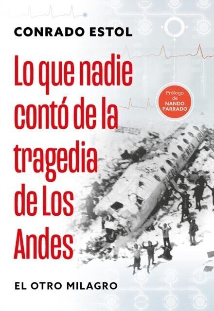 Lo que nadie contó de la tragedia de los Andes main product photo