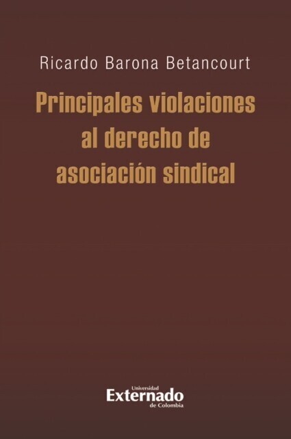 Principales violaciones al derecho de asociación sindical main product photo