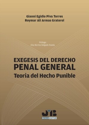 Exégesis del Derecho Penal General