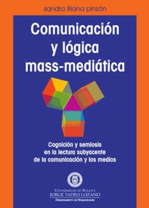 Comunicación y lógica mass-mediática