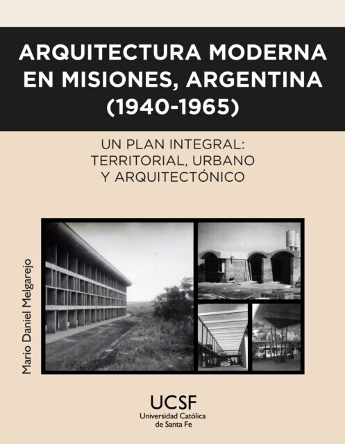 Arquitectura moderna en Misiones, Argentina (1940-1965) main product photo