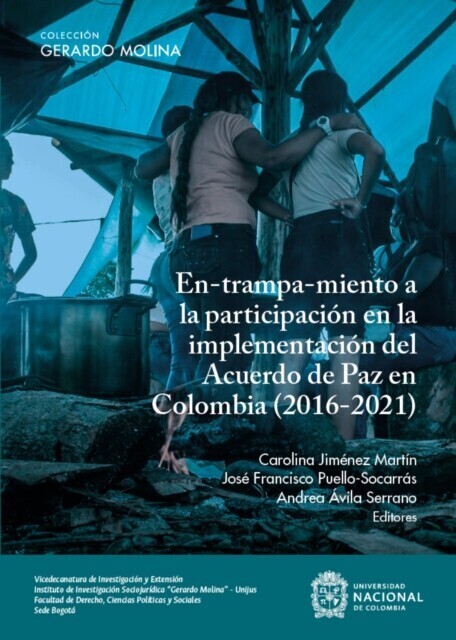 En-trampa-miento a la participación en la implementación del Acuerdo de Paz en Colombia (2016-2021) main product photo