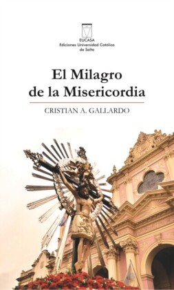 El milagro de la Misericordia