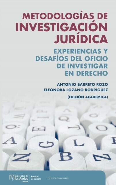 Metodologías de investigación jurídica : experiencias y desafíos del oficio de investigar en derecho main product photo