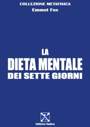La Dieta Mentale Dei Sette Giorni
