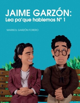 Jaime Garzón: Lea pa'' que hablemos N° 1