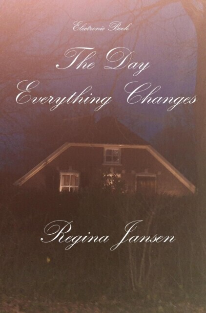 The day everything Changes main product photo
