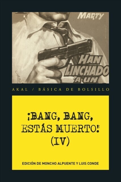 ¡Bang, bang, estás muerto IV ! main product photo