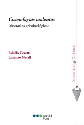 Cosmologías violentas