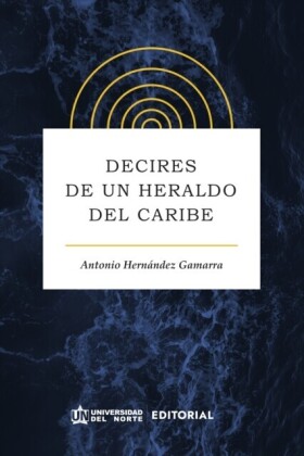 Decires de un heraldo del Caribe