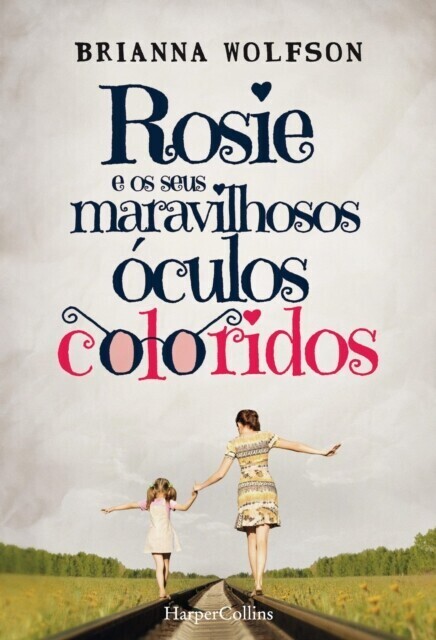 Rosie e os seus maravilhosos óculos coloridos main product photo