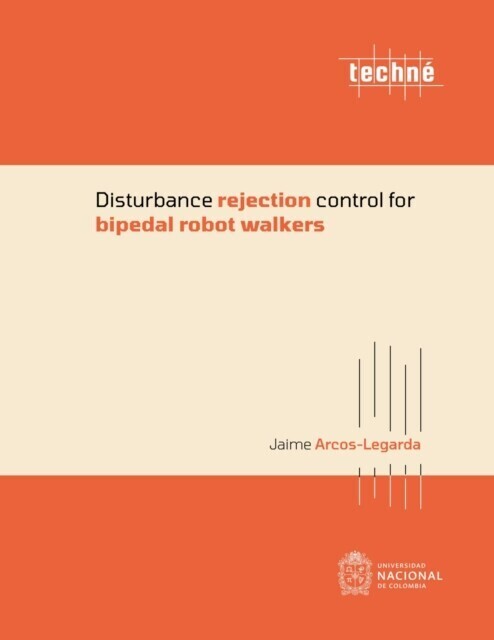 Disturbance rejection control for bipedal robot walkers main product photo