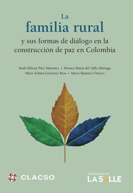 La familia rural y sus formas de diálogo en la construcción de paz en Colombia main product photo