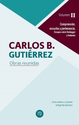 Comprensión, escucha y pertenencia. Ensayos sobre Heidegger y Gadamer