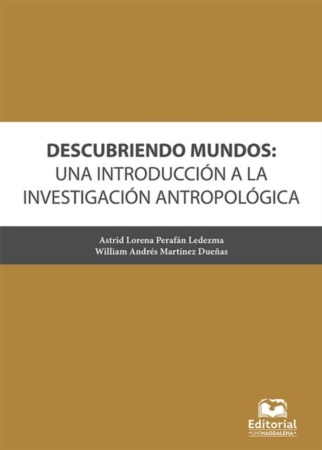 Descubriendo mundos: una introducción a la investigación antropológica main product photo