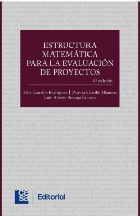 Estructura matemática para la evaluación de proyectos 4a edición