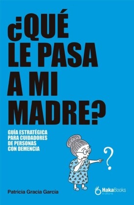 ¿Qué le pasa a mi madre?